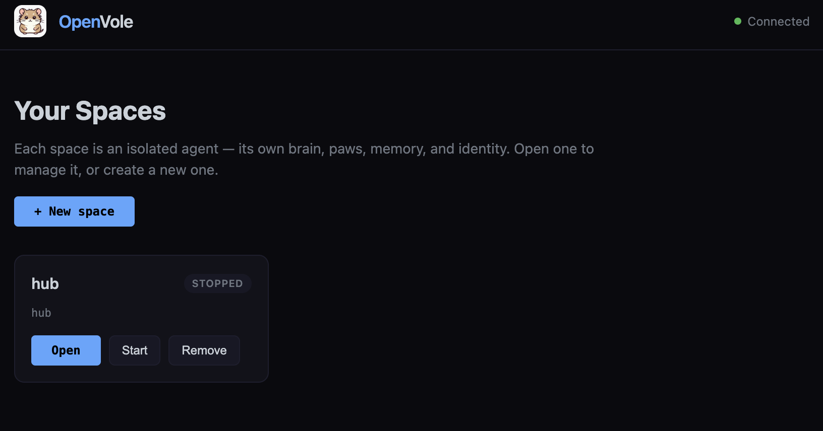 OpenVole dashboard — the Your Spaces launcher